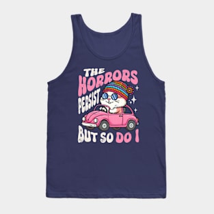 The Horrors Persist Funny Hamster Meme Tank Top